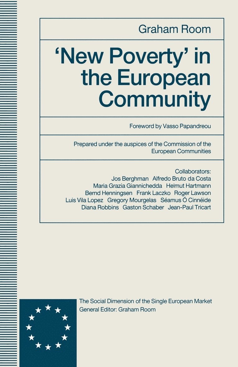 New Poverty in the European Community 1