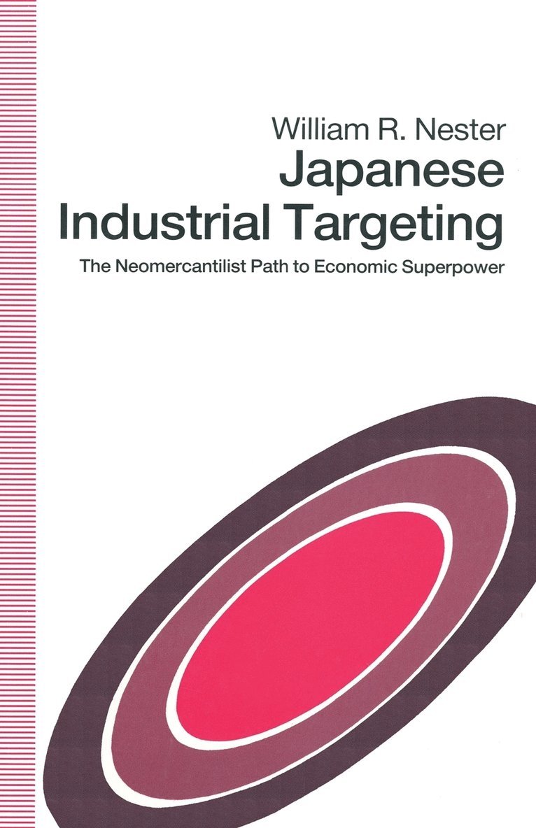 William R. Nester, William R Nester - Japanese Industrial Targeting, Häftad