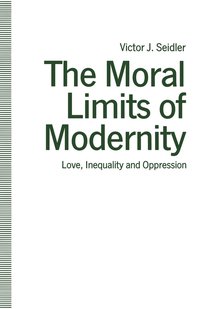 bokomslag The Moral Limits of Modernity