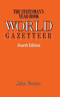 bokomslag The Statesmans Year-Book World Gazetteer