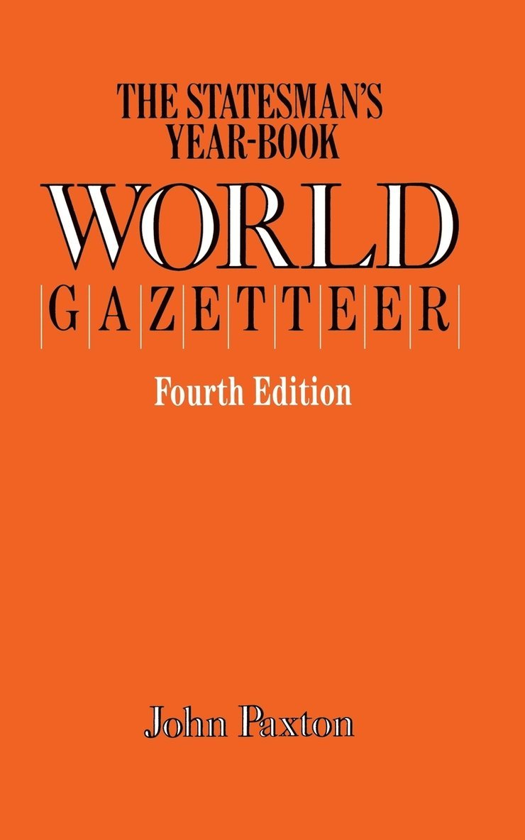 The Statesmans Year-Book World Gazetteer 1