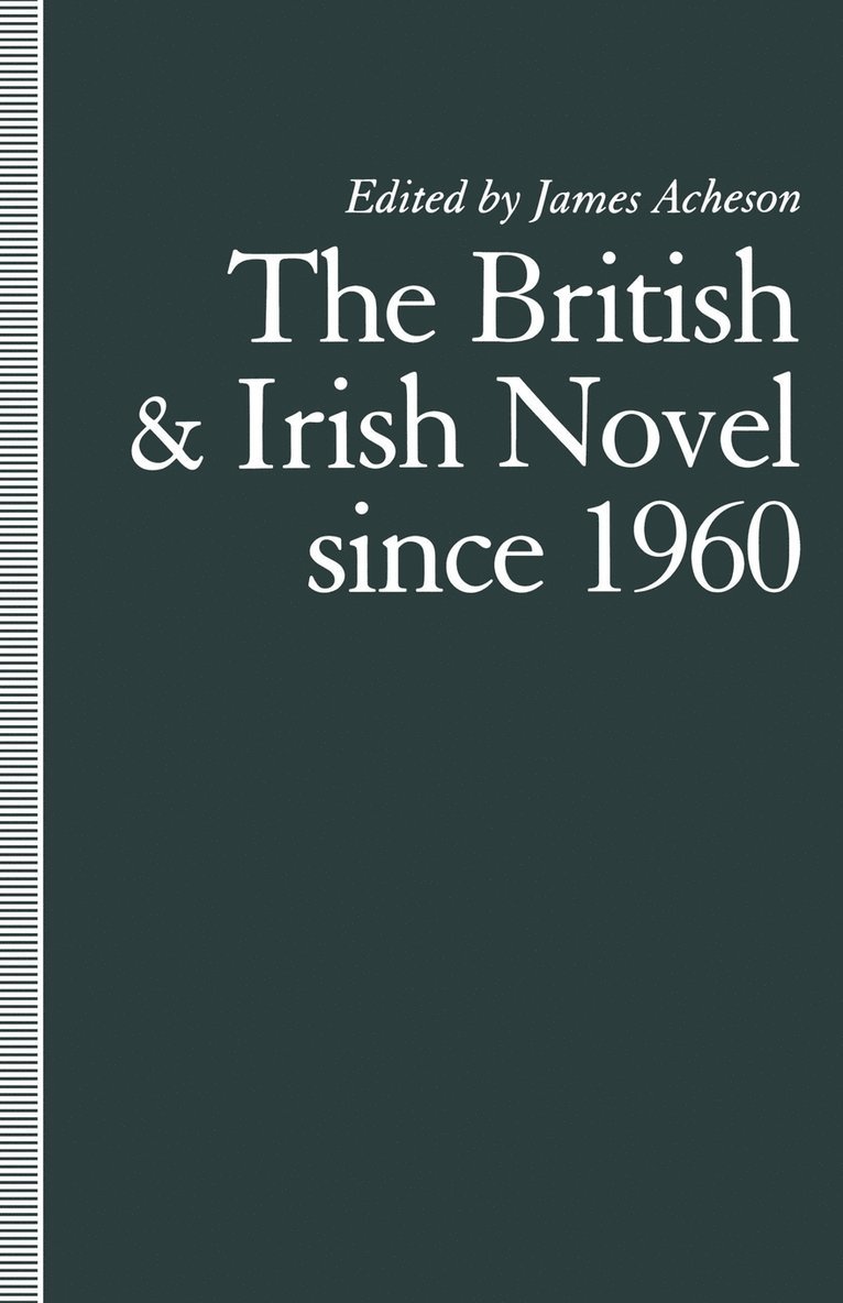 British and Irish Novel Since 1960