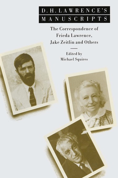 Michael Squires - D. H. Lawrence’s Manuscripts, Häftad