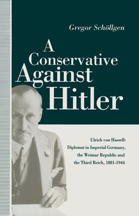 bokomslag A Conservative Against Hitler