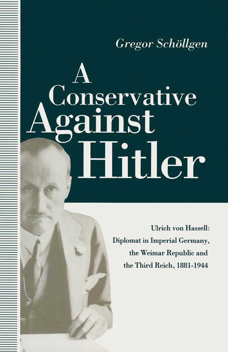 Louise Willmot, Gregor Schollgen - Conservative Against Hitler, Häftad