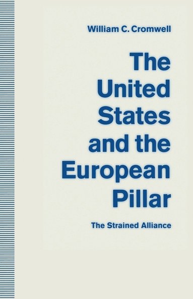 bokomslag United States and the European Pillar