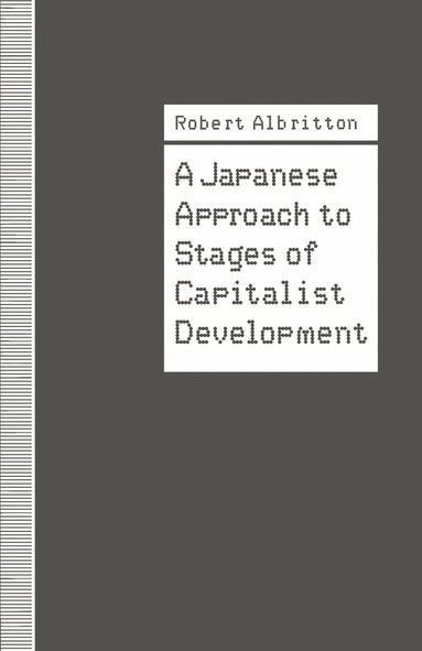 Robert Albritton - Japanese Approach to Stages of Capitalist Development, Häftad