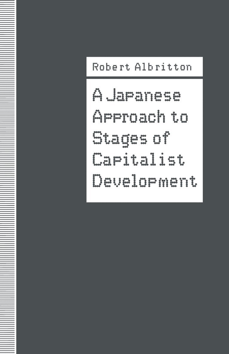 A Japanese Approach to Stages of Capitalist Development 1