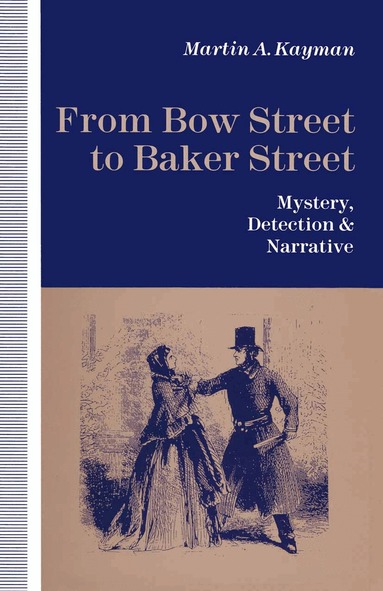 Martin A Kayman - From Bow Street to Baker Street, Häftad