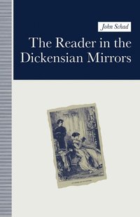 bokomslag The Reader in the Dickensian Mirrors