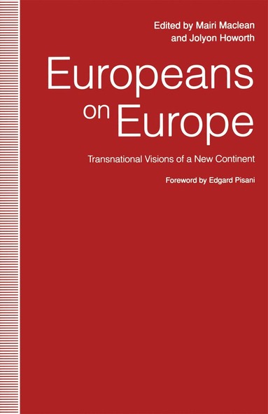 Jolyon Howorth, Mairi Maclean - Europeans on Europe, Häftad