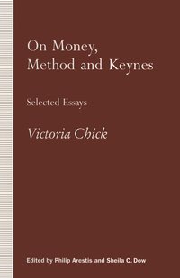 bokomslag On Money, Method and Keynes