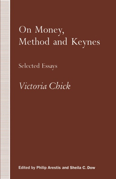 Philip Arestis, Sheila C. Dow, Victoria Chick - On Money, Method and Keynes, Häftad