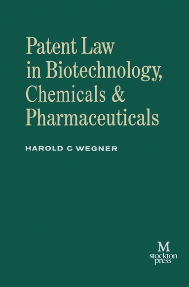 bokomslag Patent Law in Biotechnology, Chemicals & Pharmaceuticals