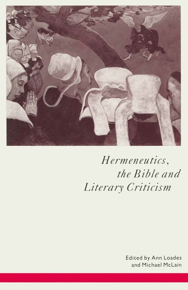 bokomslag Hermeneutics, the Bible and Literary Criticism