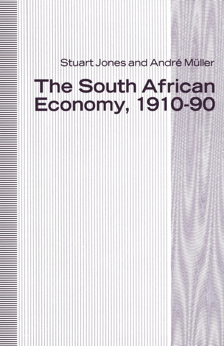 H.S. Jones, Andre Muller, H. S. Jones, H S Jones - South African Economy, 1910–90, Häftad
