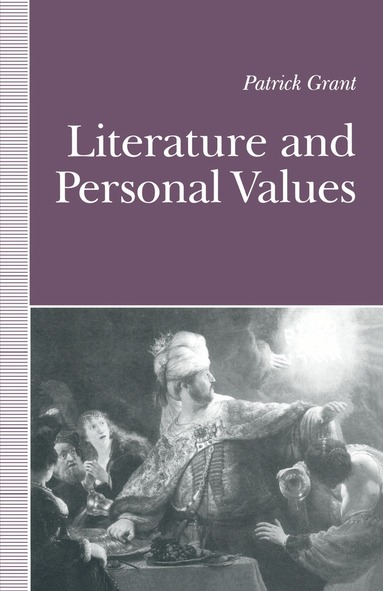 Patrick Grant - Literature and Personal Values, Häftad