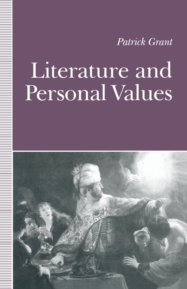 Patrick Grant - Literature and Personal Values, Häftad