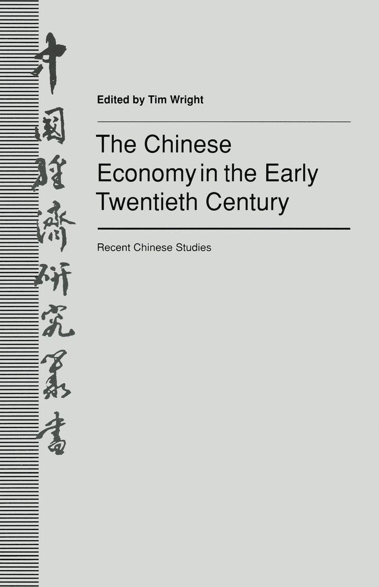The Chinese Economy in the Early Twentieth Century 1