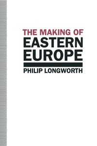 bokomslag The Making of Eastern Europe