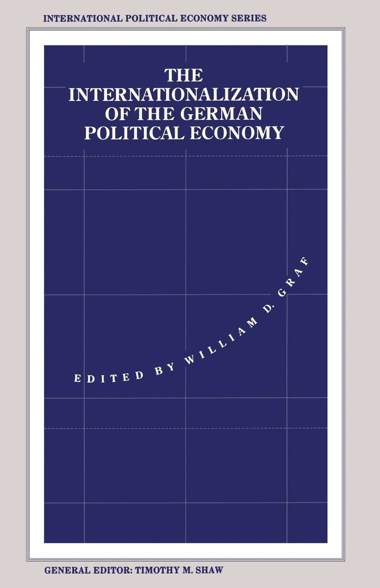 The Internationalization of the German Political Economy 1