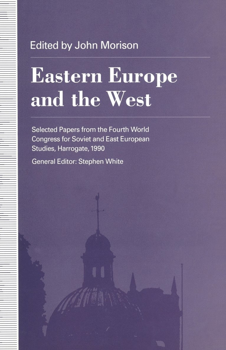John Morison - Eastern Europe and the West, Häftad