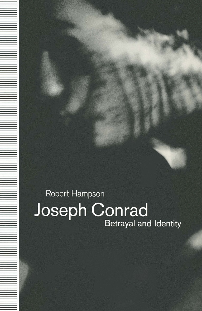 Robert Hampson - Joseph Conrad: Betrayal and Identity, Häftad