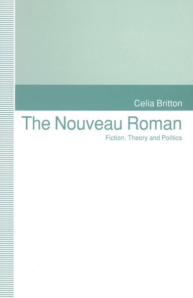 Celia Britton - Nouveau Roman, Häftad
