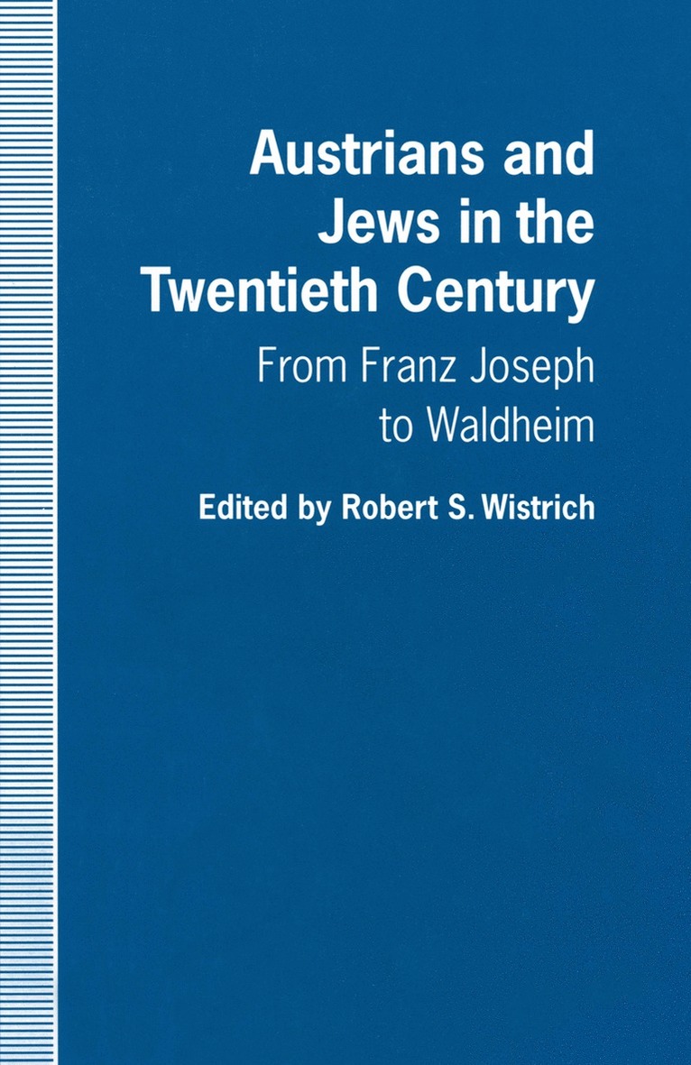 Robert S. Wistrich, Robert S Wistrich - Austrians and Jews in the Twentieth Century, Häftad