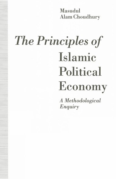 bokomslag The Principles of Islamic Political Economy