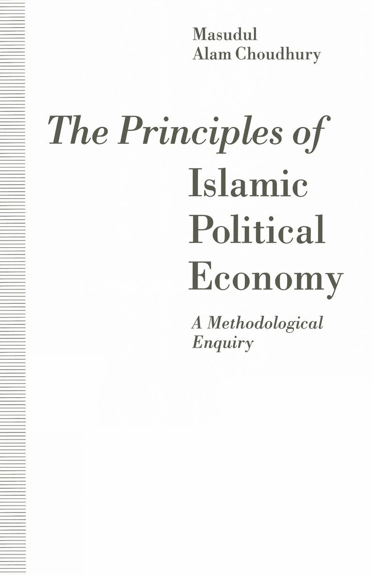 The Principles of Islamic Political Economy 1