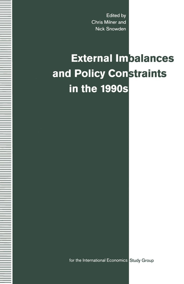 External Imbalances and Policy Constraints in the 1990s 1