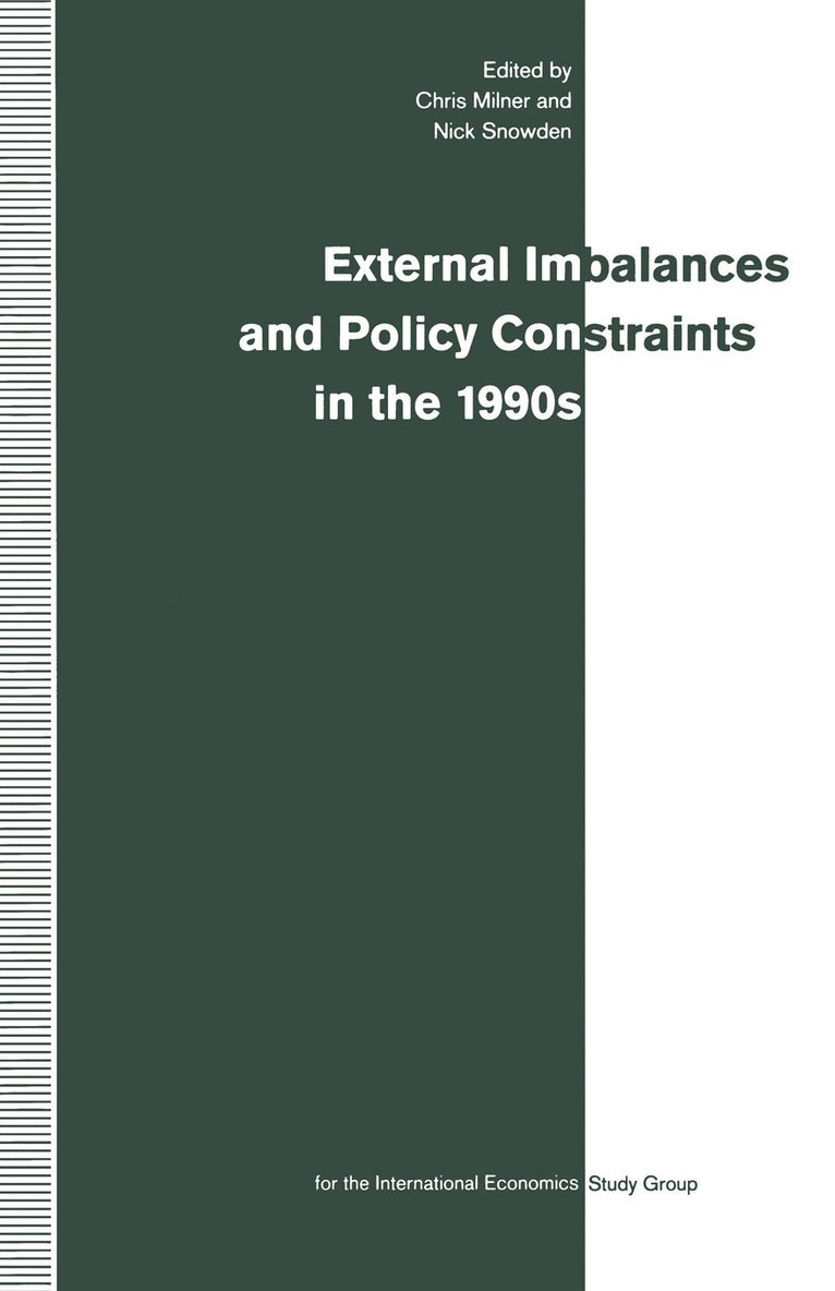 Chris Milner, Nick Snowden - External Imbalances and Policy Constraints in the 1990s, Häftad