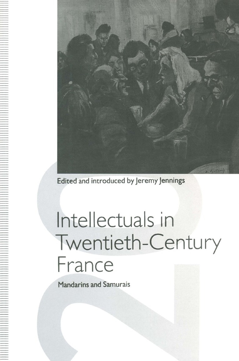 Jeremy Jennings - Intellectuals in Twentieth-Century France, Häftad