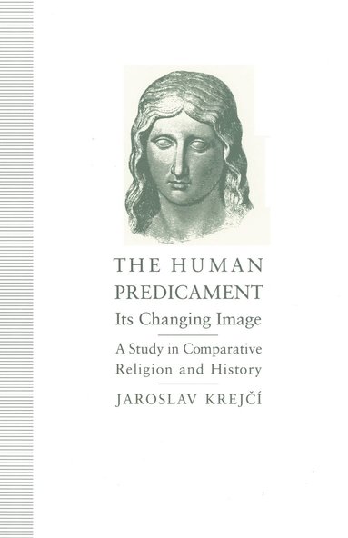bokomslag Human Predicament: Its Changing Image