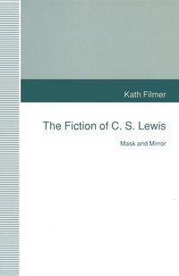 bokomslag The Fiction of C. S. Lewis