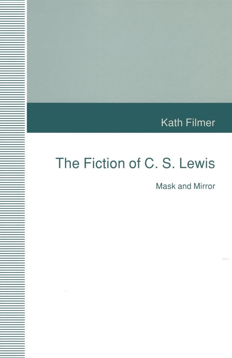 Kath Filmer - Fiction of C. S. Lewis, Häftad