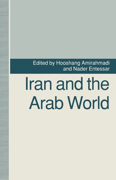 bokomslag Iran and the Arab World