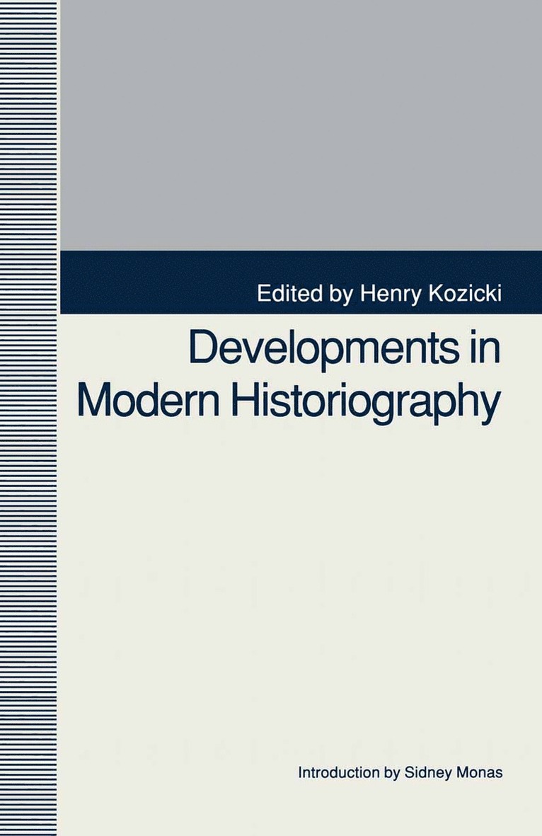 Henry Kozicki - Developments in Modern Historiography, Häftad