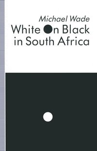 bokomslag White on Black in South Africa