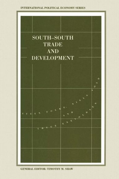 Thyge Enevoldsen, Niels Fold, Steen Folke - South-South Trade and Development, Häftad