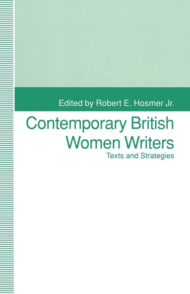 bokomslag Contemporary British Women Writers