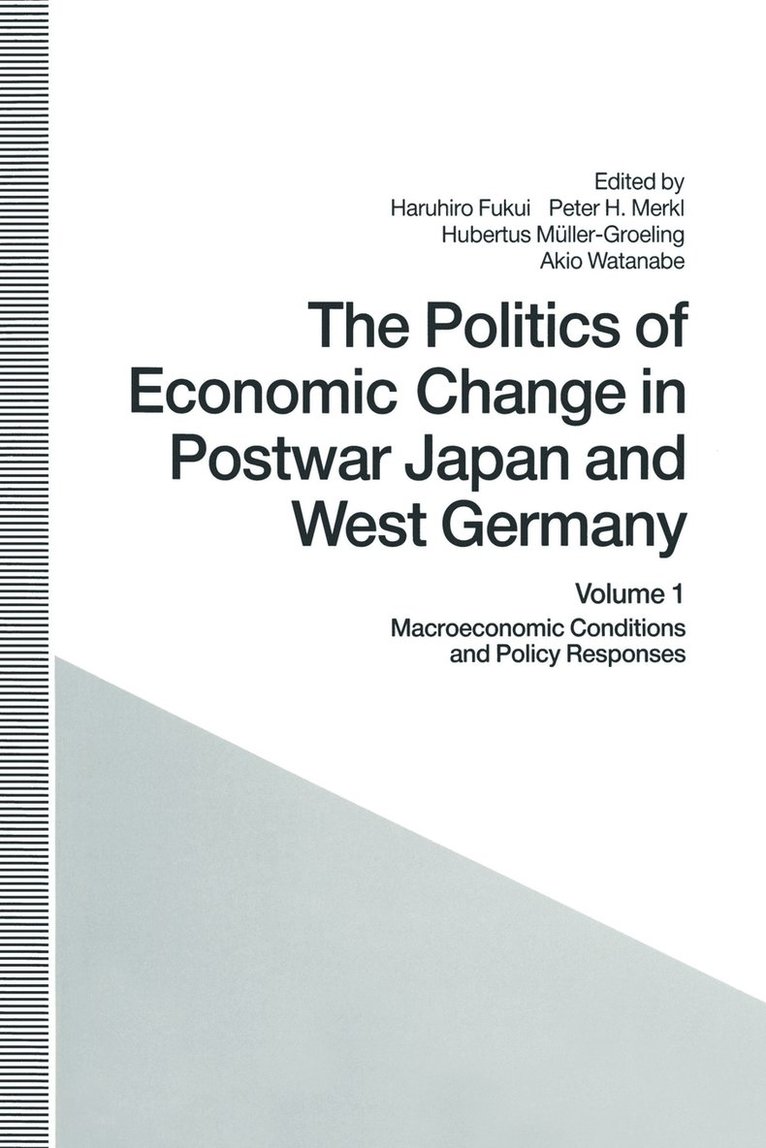 The Politics of Economic Change in Postwar Japan and West Germany 1