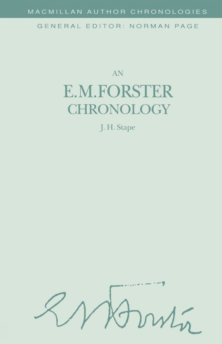 An E. M. Forster Chronology 1