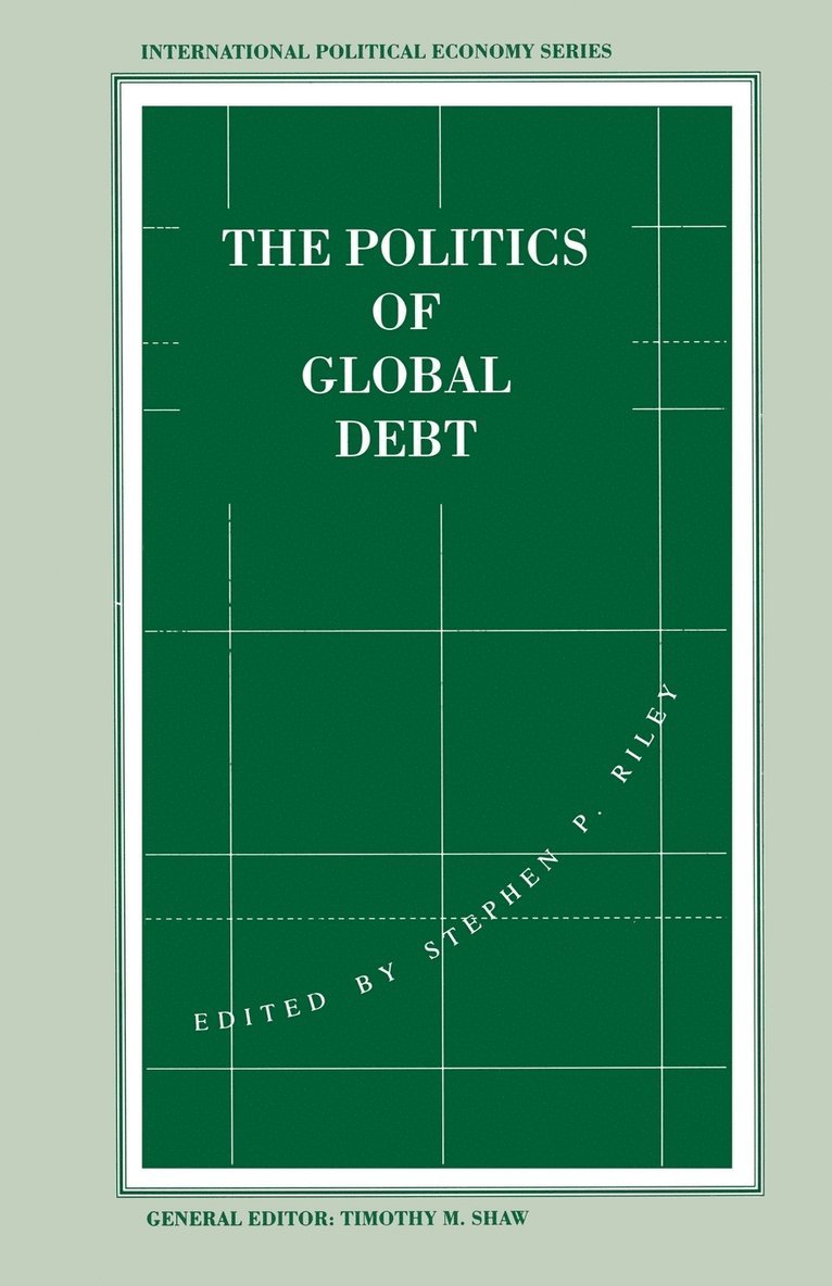 The Politics of Global Debt 1