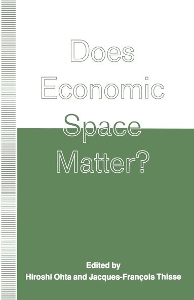 bokomslag Does Economic Space Matter?