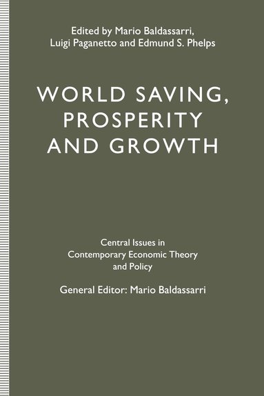 bokomslag World Saving, Prosperity and Growth