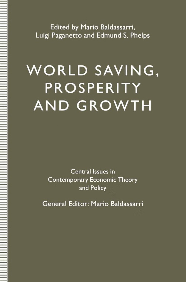World Saving, Prosperity and Growth