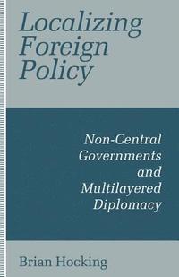 bokomslag Localizing Foreign Policy