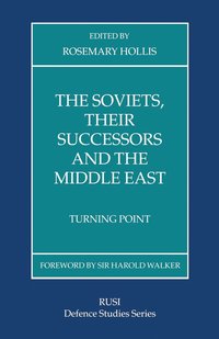 bokomslag Soviets, Their Successors and the Middle East